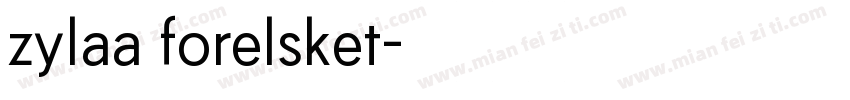 zylaa forelsket字体转换